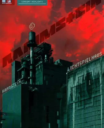 Rammstein: Кинотеатр / Rammstein: Lichtspielhaus