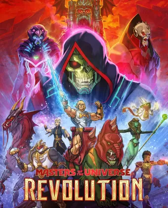 Властелины вселенной: Революция / Masters of the Universe: Revolution