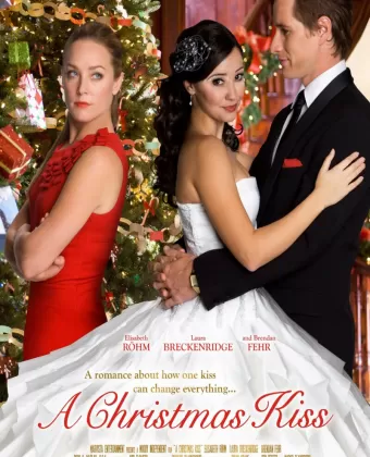 Рождественский поцелуй / A Christmas Kiss