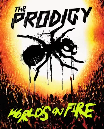 The Prodigy: Мир в огне / The Prodigy: World's on Fire