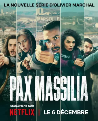 На страже Марселя / Pax Massilia