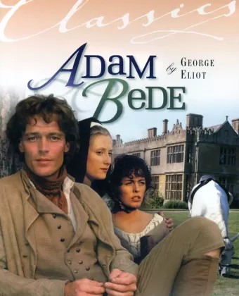 Адам Бид / Adam Bede