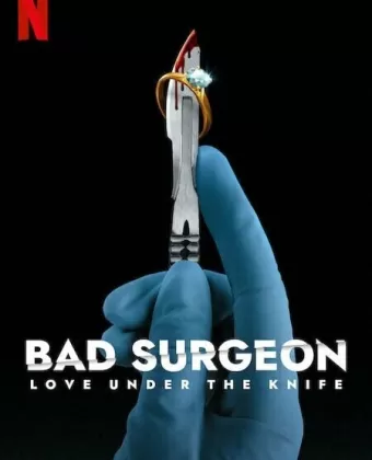 Плохой хирург: любовь под скальпелем / Bad Surgeon: Love Under the Knife