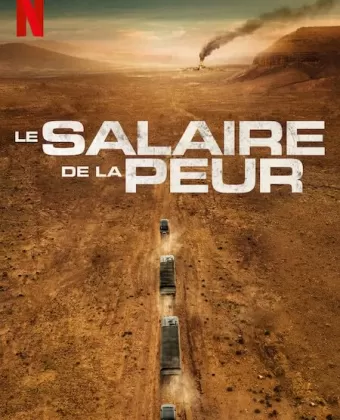 Плата за страх / Le salaire de la peur