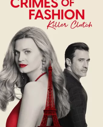 Преступления моды: Убийственный клатч / Crimes of Fashion: Killer Clutch