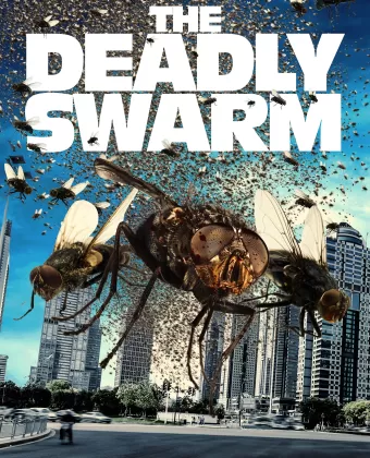 Смертоносный рой / The Deadly Swarm
