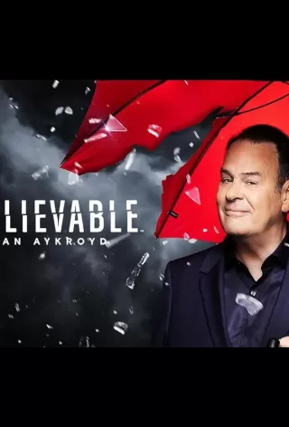 Невероятное с Дэном Эйкройдом / The Unbelievable with Dan Aykroyd