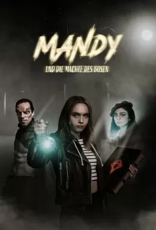 Мэнди и силы зла / Mandy und die Mächte des Bösen
