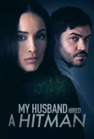 Мой муж нанял киллера / My Husband Hired a Hitman