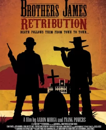 Братья Джеймс: Возмездие / Brothers James: Retribution