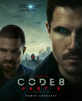 Код 8: Часть 2 / Code 8: Part II