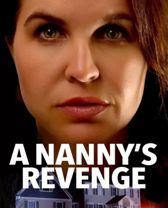Месть няни / A Nanny's Revenge