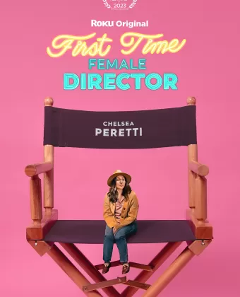 Начинающая женщина-режиссёр / First Time Female Director