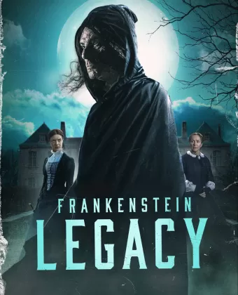 Франкенштейн: Наследие / Frankenstein: Legacy