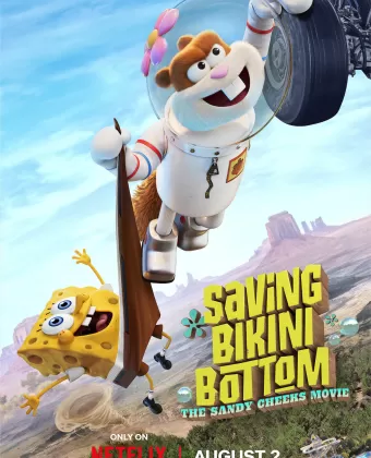 Спасая Бикини Боттом: Фильм Сэнди Чикс / Saving Bikini Bottom: The Sandy Cheeks Movie
