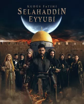 Завоеватель Иерусалима: Салахаддин Айюби / Kudüs Fatihi Selahaddin Eyyubi