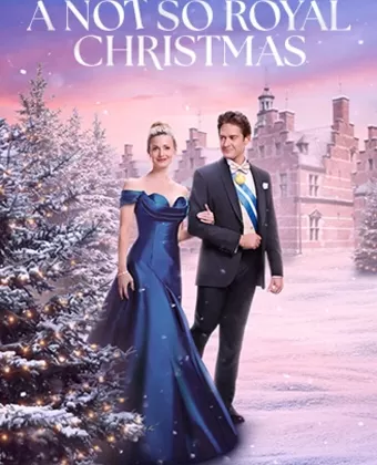 Не совсем королевское Рождество / A Not So Royal Christmas