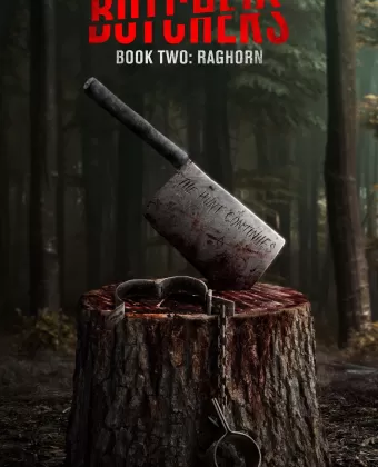 Мясники, книга вторая: Рагорн / Butchers Book Two: Raghorn
