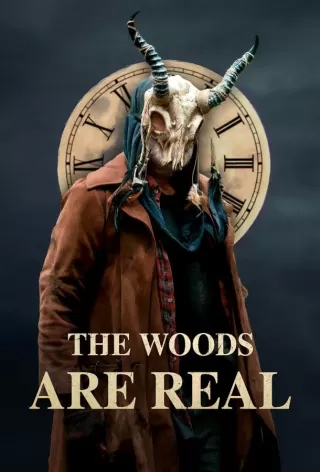 Лес настоящий / The Woods Are Real