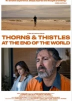 Терния, шипы и конец света / "Thorns & Thistles at the End of the World"