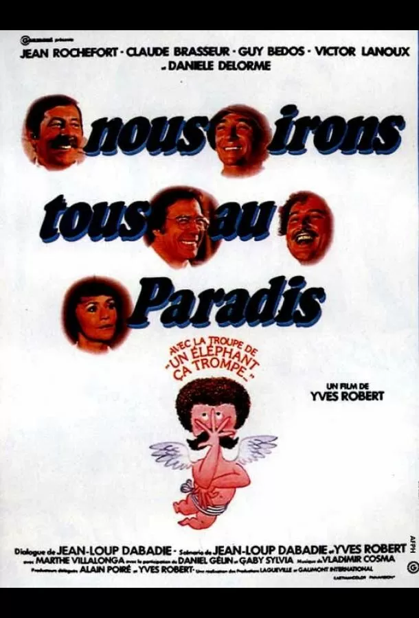 Мы все отправимся в рай / Nous irons tous au paradis