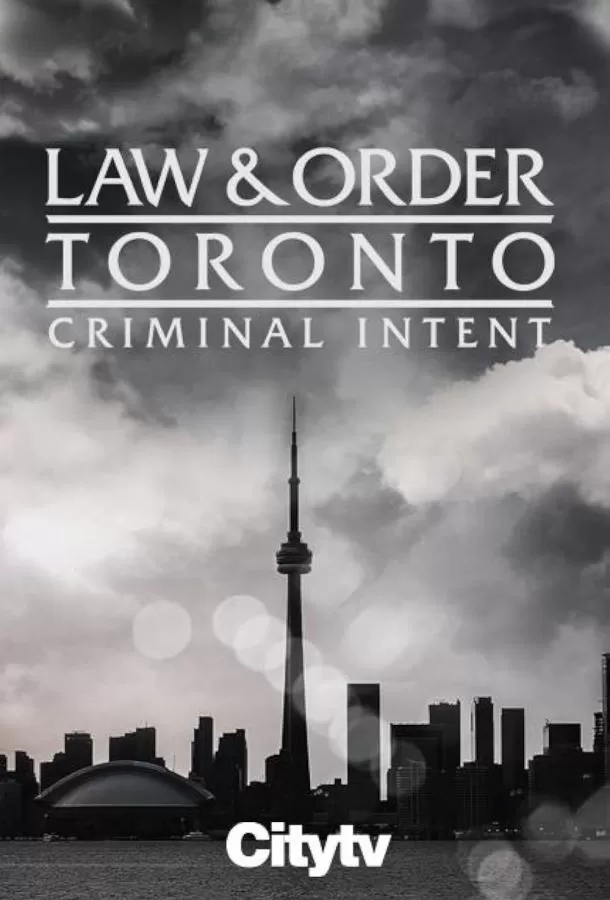 Закон и порядок Торонто: Преступный умысел / Law & Order Toronto: Criminal Intent
