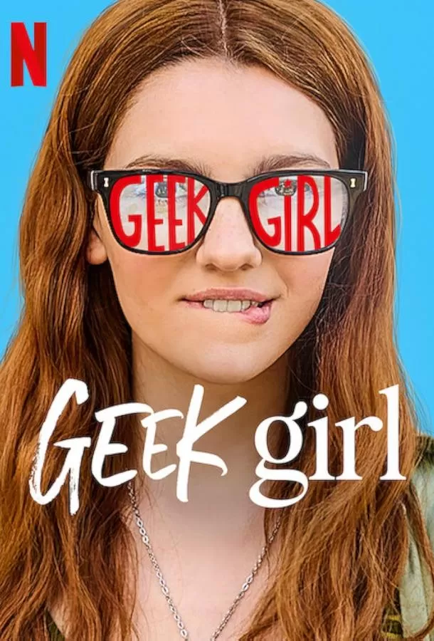 Девушка-гик / Geek Girl