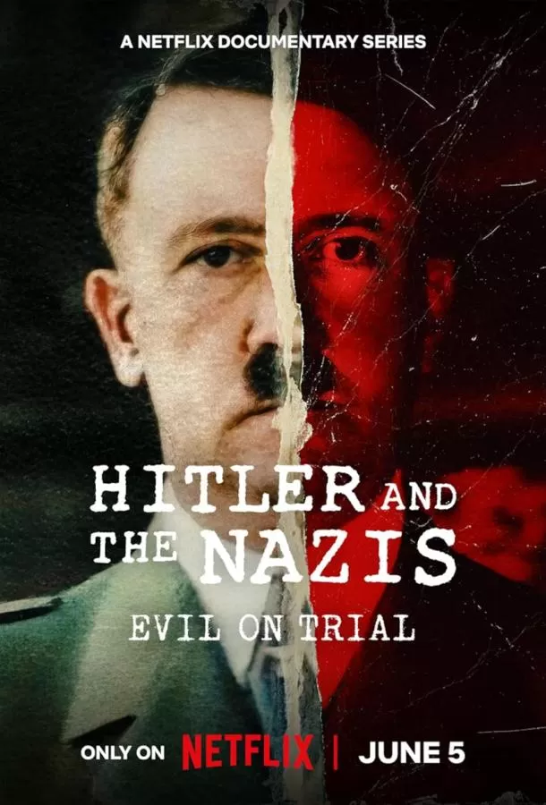 Гитлер и нацисты: Суд над злом / Hitler and the Nazis: Evil on Trial