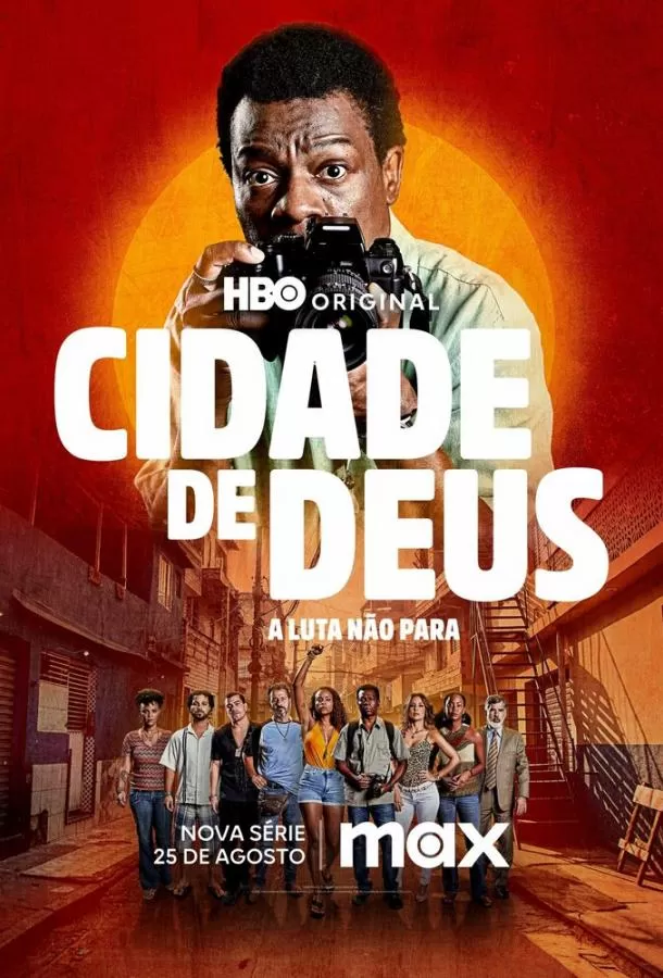 Город бога: Борьба продолжается / Cidade de Deus: A Luta Não Para