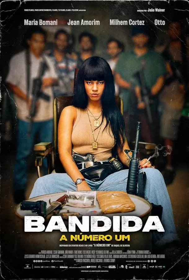 Бандитка номер один / Bandida: A Número Um