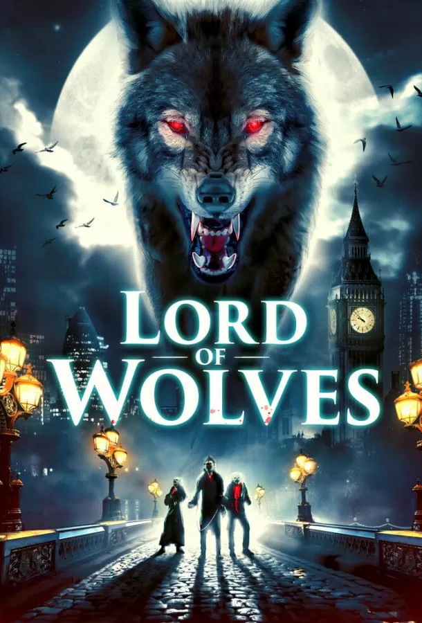 Повелитель волков / Lord of Wolves