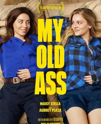 Моя старая задница / My Old Ass