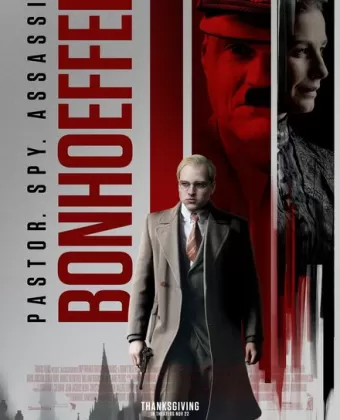 Бонхёффер: Пастор, шпион, убийца / Bonhoeffer: Pastor. Spy. Assassin.