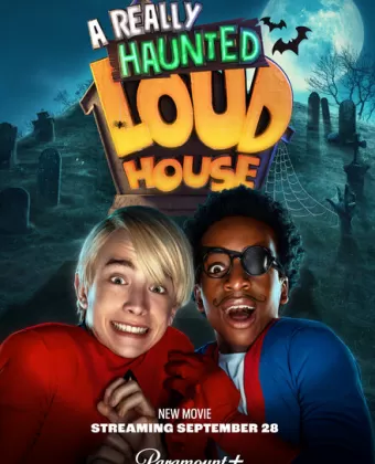 Мой шумный дом с привидениями / A Really Haunted Loud House