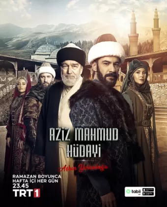 Азиз Махмуд Аль-Хюдаи: Путешествие любви / Aziz Mahmud Hudayi: Askin Yolculugu
