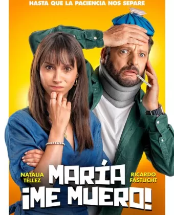 Мария, я умираю / María, Me Muero