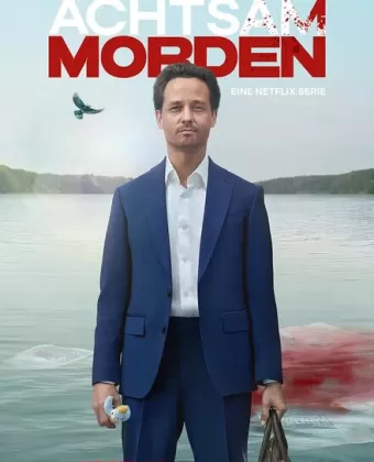 Убивать осознанно / Achtsam Morden