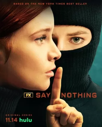 Ничего не говори / Say Nothing