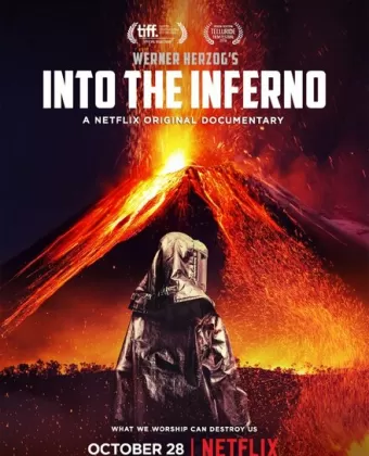 В самое пекло / Into the Inferno