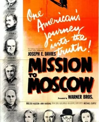 Миссия в Москву / Mission to Moscow