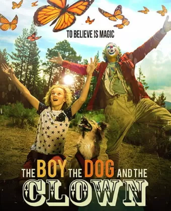 Мальчик, собака и клоун / The Boy, the Dog and the Clown