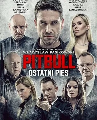 Питбуль. Последний пёс / Pitbull. Ostatni pies