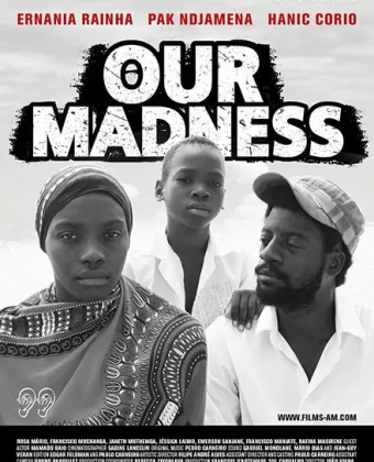 Наше безумие / Our Madness