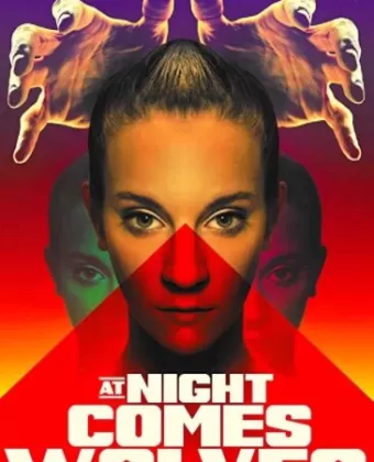 Ночью приходят волки / At Night Comes Wolves