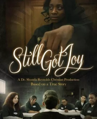 Сохранить радость жизни / Still Got Joy