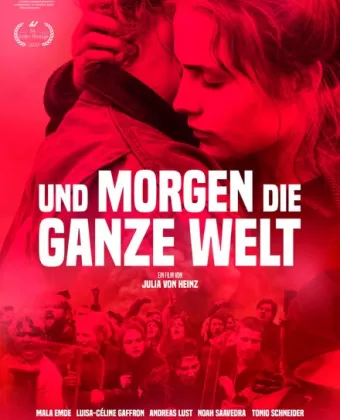 А завтра весь мир / Und morgen die ganze Welt