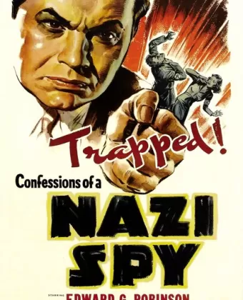 Признания нацистского шпиона / Confessions of a Nazi Spy