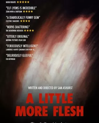 Ещё немного плоти / A Little More Flesh