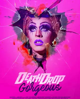 Сногсшибательно мертвы / Death Drop Gorgeous