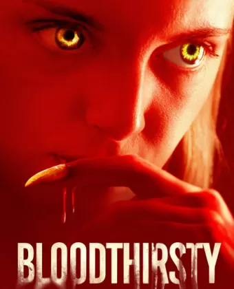 Жажда крови / Bloodthirsty
